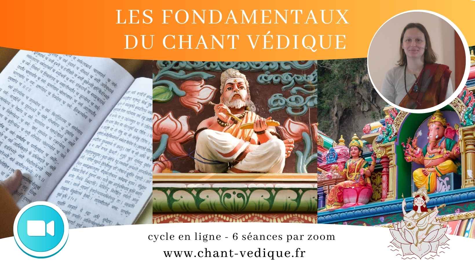 Cycle en Ligne : les fondamentaux du Chant Védique - MAI/JUIN 2025