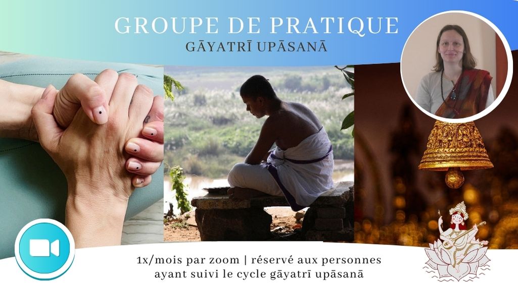 RDV | Groupe de pratique Gāyatrī Upāsanā